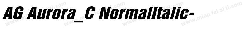 AG Aurora_C NormalItalic字体转换